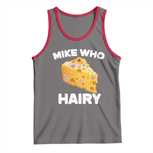 Funny Mike Who Cheese Hairy Tank Top Inappropriate Adult Humor Floral Cheese TS11 Deep Heather Red Print Your Wear