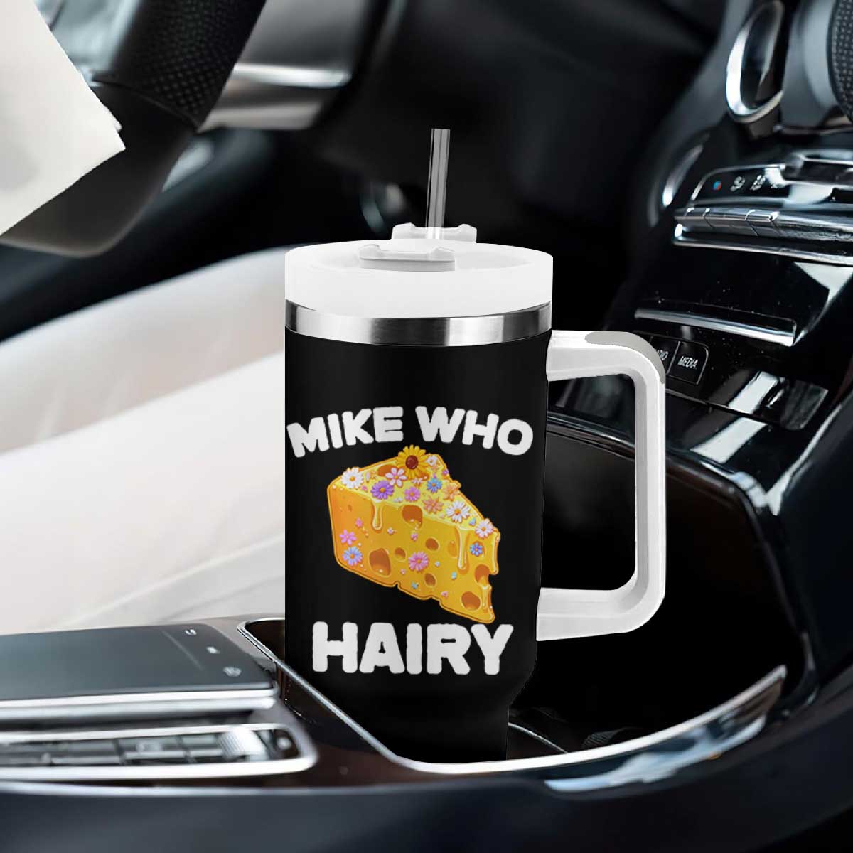 Funny Mike Who Cheese Hairy Tumbler With Handle Inappropriate Adult Humor Floral Cheese TS11 Print Your Wear