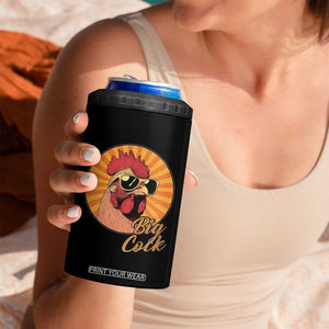 Funny Big Cock Chicken 4 in 1 Can Cooler Tumbler Raunchy Inappropriate Adult Humor TS11 Print Your Wear