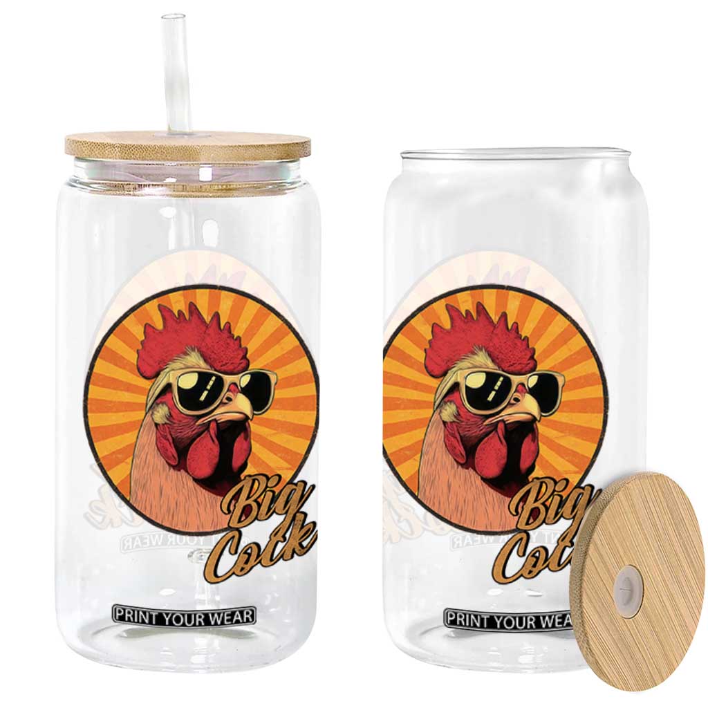 Funny Big Cock Chicken Glass Can Raunchy Inappropriate Adult Humor TS11 Print Your Wear