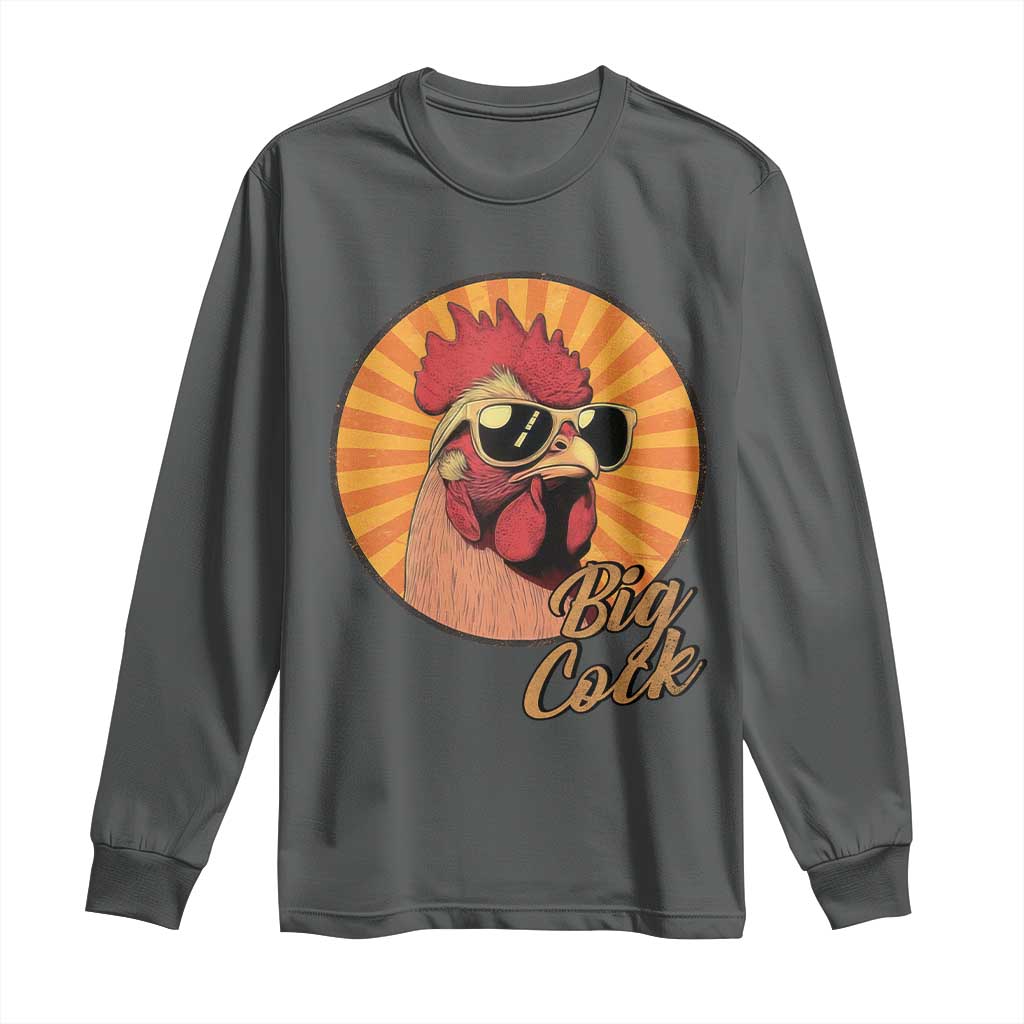Funny Big Cock Chicken Long Sleeve Shirt Raunchy Inappropriate Adult Humor TS11 Dark Heather Print Your Wear