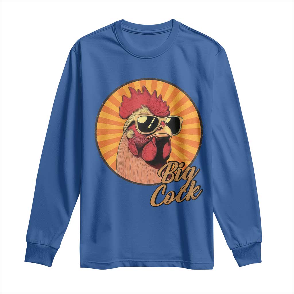 Funny Big Cock Chicken Long Sleeve Shirt Raunchy Inappropriate Adult Humor TS11 Royal Blue Print Your Wear