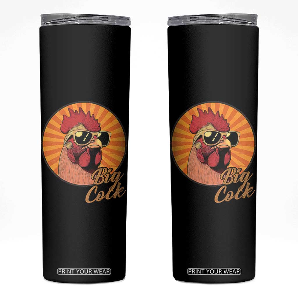 Funny Big Cock Chicken Skinny Tumbler Raunchy Inappropriate Adult Humor TS11 Black Print Your Wear