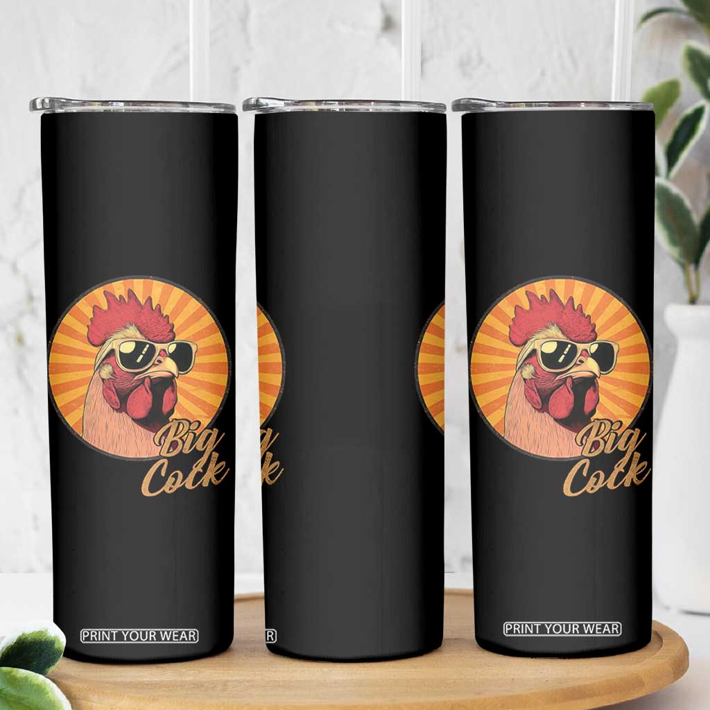 Funny Big Cock Chicken Skinny Tumbler Raunchy Inappropriate Adult Humor TS11 Print Your Wear