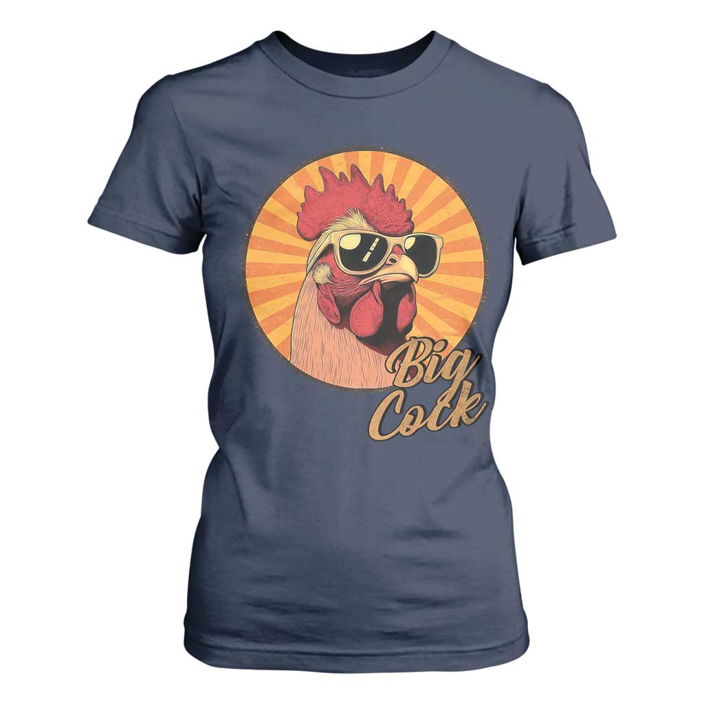 Funny Big Cock Chicken T Shirt For Women Raunchy Inappropriate Adult Humor TS11 Navy Print Your Wear
