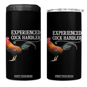 Funny Experienced Cock Handler 4 in 1 Can Cooler Tumbler Raunchy Inappropriate Adult Humor Chicken TS11 One Size: 16 oz Black Print Your Wear