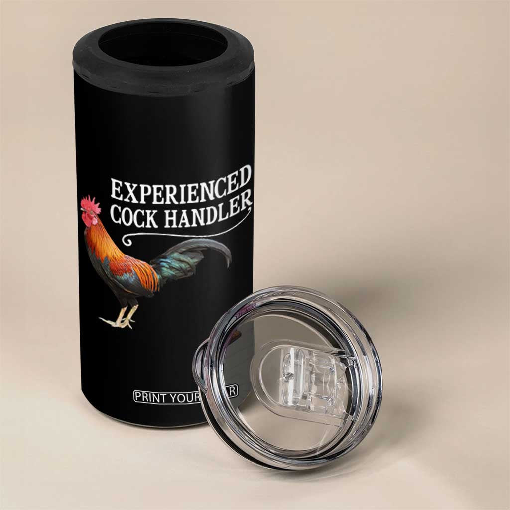 Funny Experienced Cock Handler 4 in 1 Can Cooler Tumbler Raunchy Inappropriate Adult Humor Chicken TS11 Print Your Wear