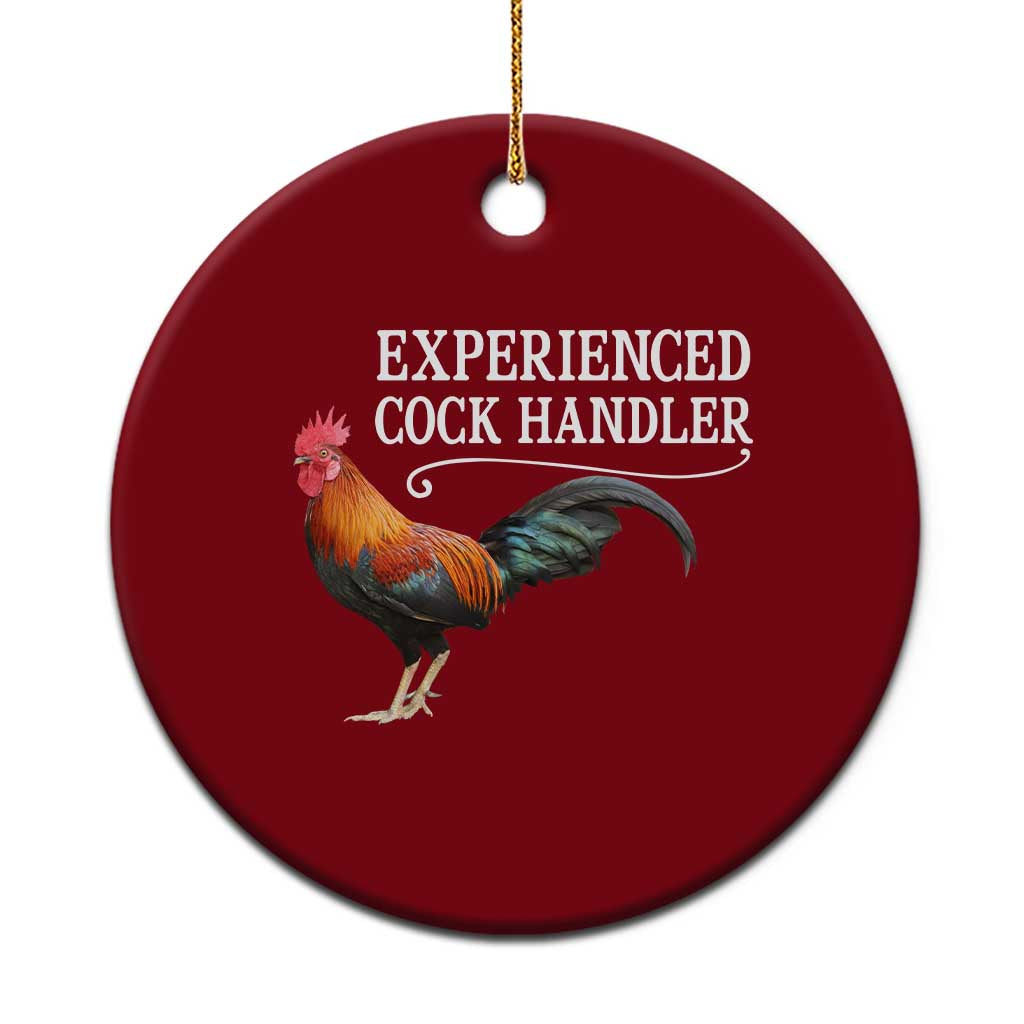 Funny Experienced Cock Handler Ceramic Ornament Raunchy Inappropriate Adult Humor Chicken TS11 1pc Red Print Your Wear