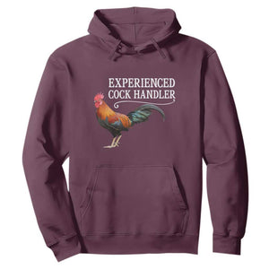 Funny Experienced Cock Handler Hoodie Raunchy Inappropriate Adult Humor Chicken TS11 Maroon Print Your Wear