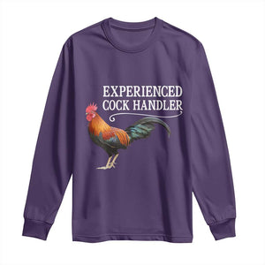 Funny Experienced Cock Handler Long Sleeve Shirt Raunchy Inappropriate Adult Humor Chicken TS11 Purple Print Your Wear