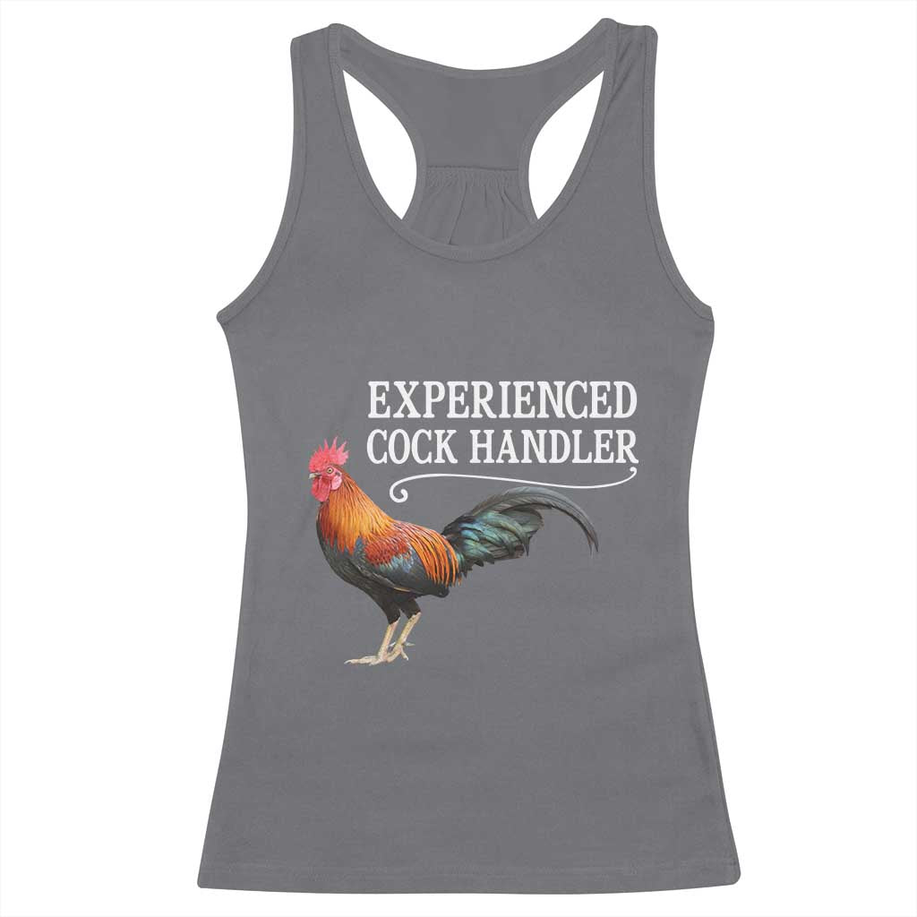 Funny Experienced Cock Handler Racerback Tank Top Raunchy Inappropriate Adult Humor Chicken TS11 Charcoal Print Your Wear