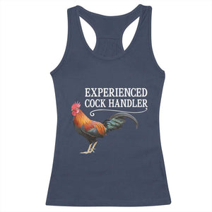 Funny Experienced Cock Handler Racerback Tank Top Raunchy Inappropriate Adult Humor Chicken TS11 Navy Print Your Wear