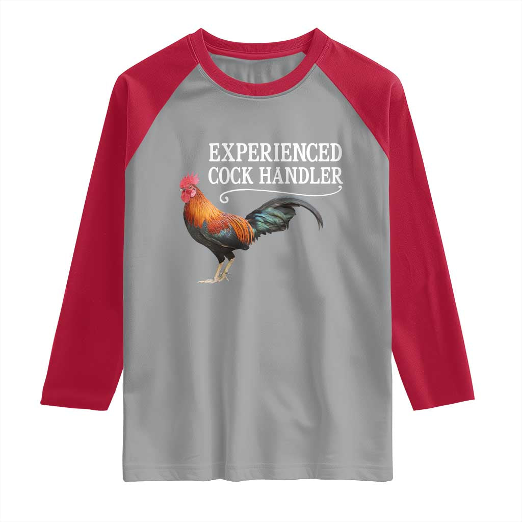 Funny Experienced Cock Handler Raglan Shirt Raunchy Inappropriate Adult Humor Chicken TS11 Sport Gray Red Print Your Wear
