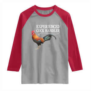 Funny Experienced Cock Handler Raglan Shirt Raunchy Inappropriate Adult Humor Chicken TS11 Sport Gray Red Print Your Wear