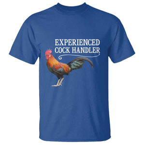 Funny Experienced Cock Handler T Shirt Raunchy Inappropriate Adult Humor Chicken TS11 Royal Blue Print Your Wear