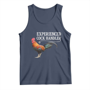 Funny Experienced Cock Handler Tank Top Raunchy Inappropriate Adult Humor Chicken TS11 Navy Print Your Wear
