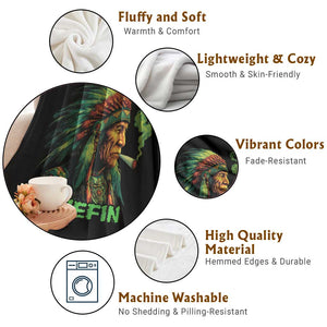 Funny Chiefin Weed Indian Native American Marijuana Throw Blanket TS11 Print Your Wear