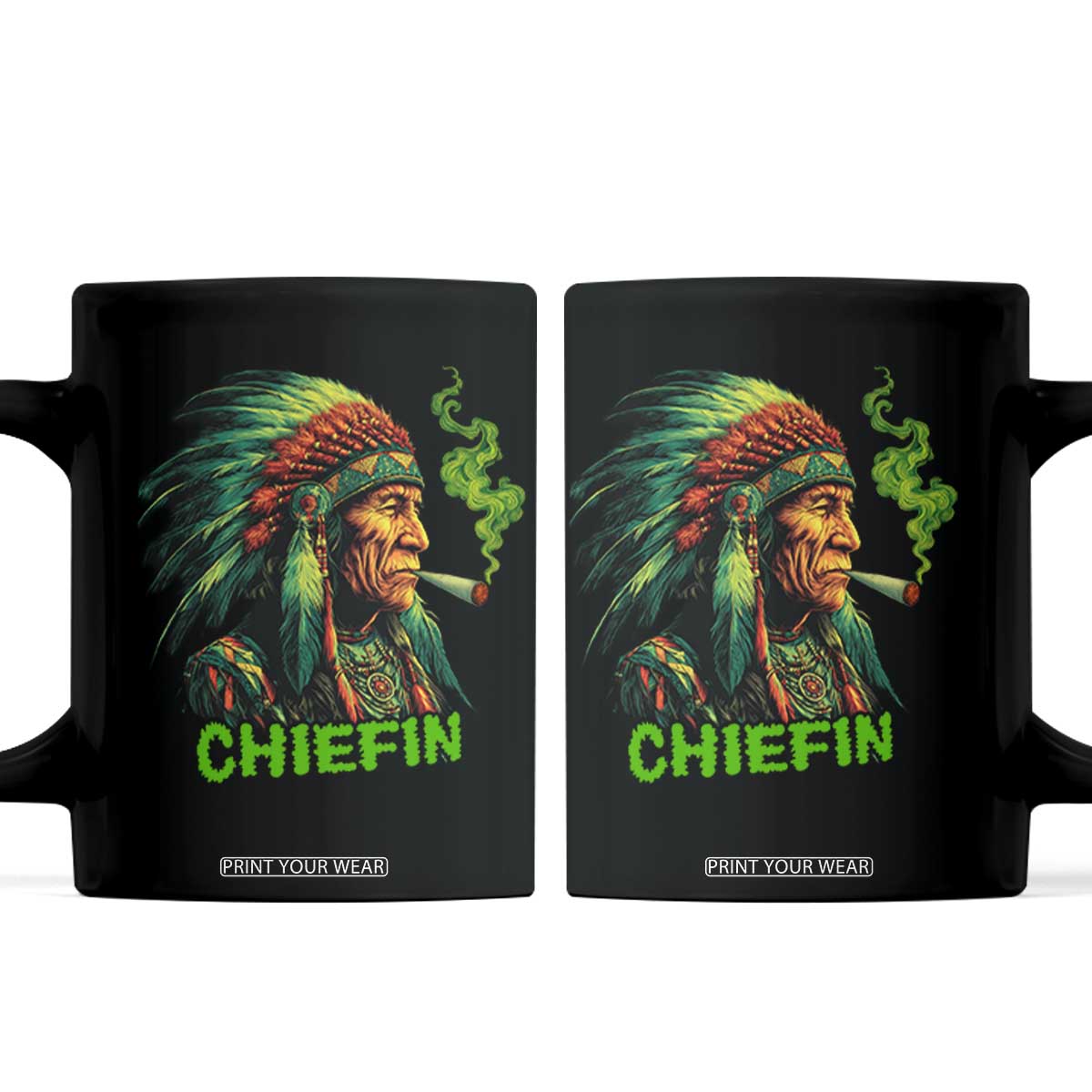 Funny Chiefin Weed Indian Native American Marijuana Coffee Mug TS11 Black Print Your Wear