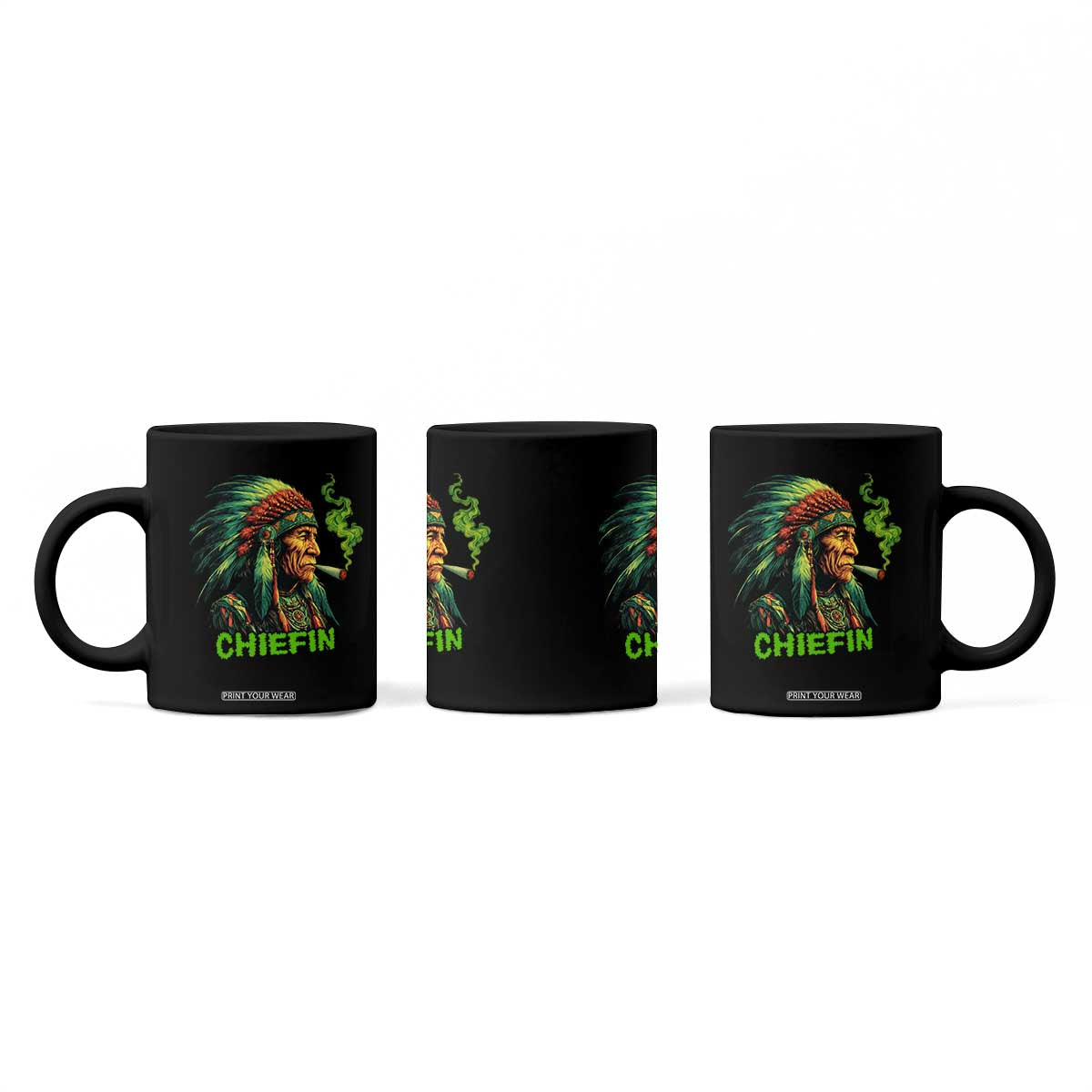 Funny Chiefin Weed Indian Native American Marijuana Coffee Mug TS11 Print Your Wear