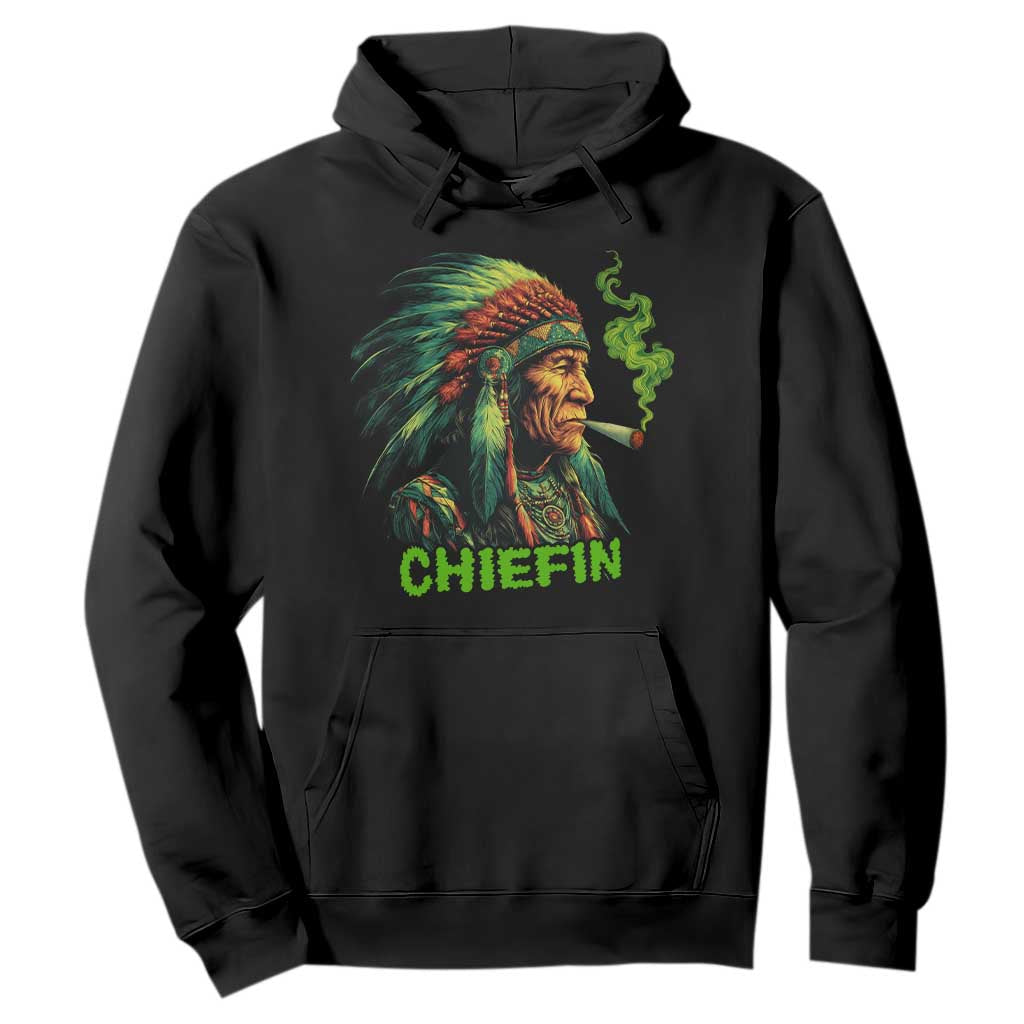 Funny Chiefin Weed Indian Native American Marijuana Hoodie TS11 Black Print Your Wear