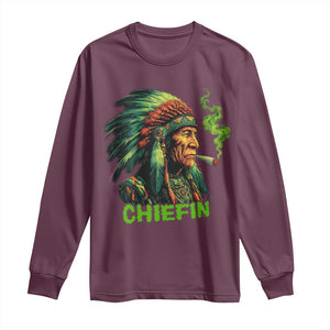 Funny Chiefin Weed Indian Native American Marijuana Long Sleeve Shirt TS11 Maroon Print Your Wear