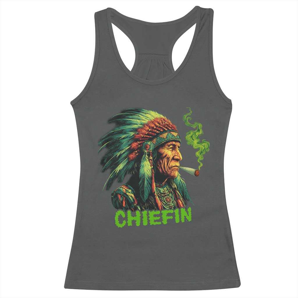 Funny Chiefin Weed Indian Native American Marijuana Racerback Tank Top TS11 Dark Heather Print Your Wear