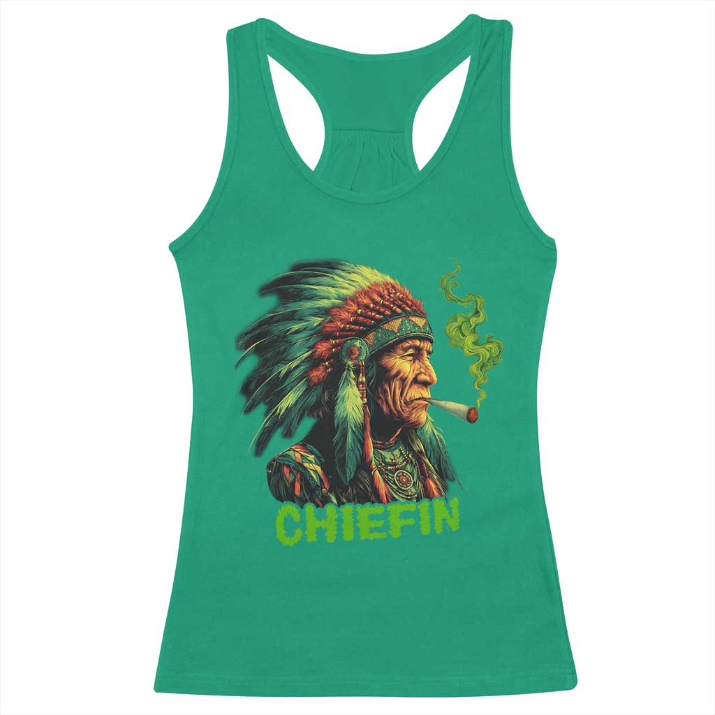 Funny Chiefin Weed Indian Native American Marijuana Racerback Tank Top TS11 Irish Green Print Your Wear
