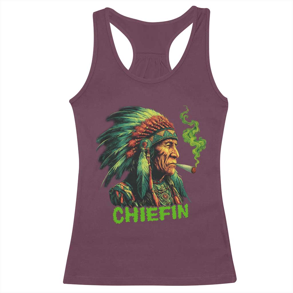 Funny Chiefin Weed Indian Native American Marijuana Racerback Tank Top TS11 Maroon Print Your Wear