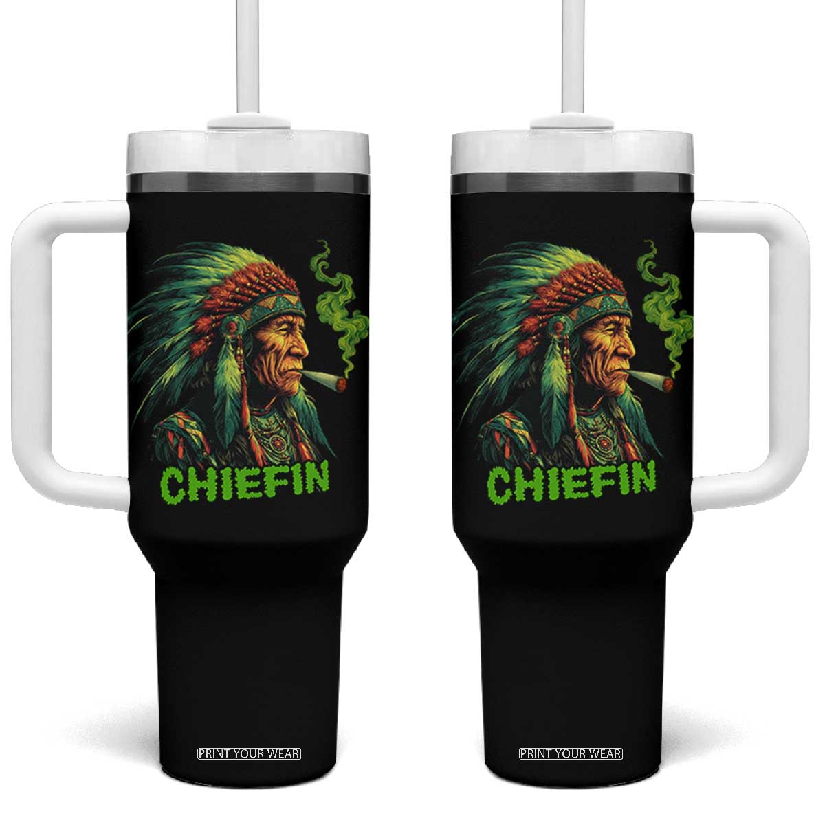 Funny Chiefin Weed Indian Native American Marijuana Tumbler With Handle TS11 One Size: 40 oz Black Print Your Wear