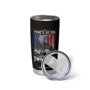 Funny Trump Fishing Tumbler Cup Mines So Big I Have To Use Two Hands American Flag TS11 Print Your Wear