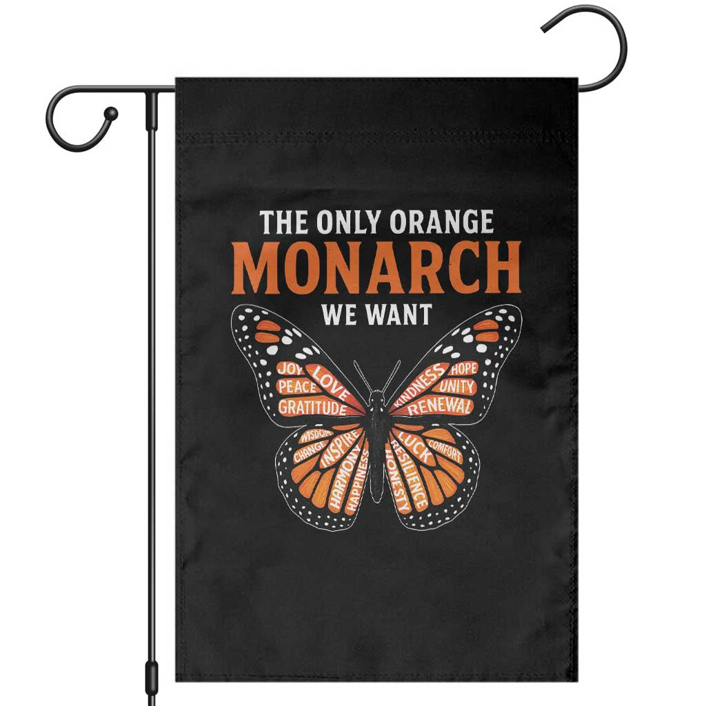 The Only Orange Monarch We Want Garden Flag Monarch Butterfly TS11 Black Print Your Wear