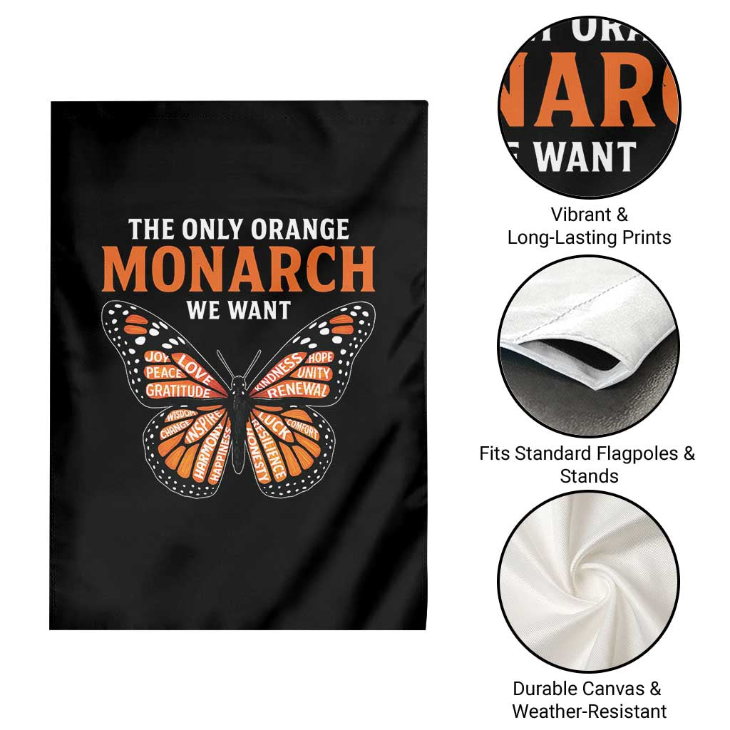 The Only Orange Monarch We Want Garden Flag Monarch Butterfly TS11 Print Your Wear