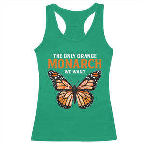 The Only Orange Monarch We Want Racerback Tank Top Monarch Butterfly TS11 Irish Green Print Your Wear