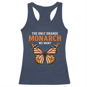 The Only Orange Monarch We Want Racerback Tank Top Monarch Butterfly TS11 Navy Print Your Wear