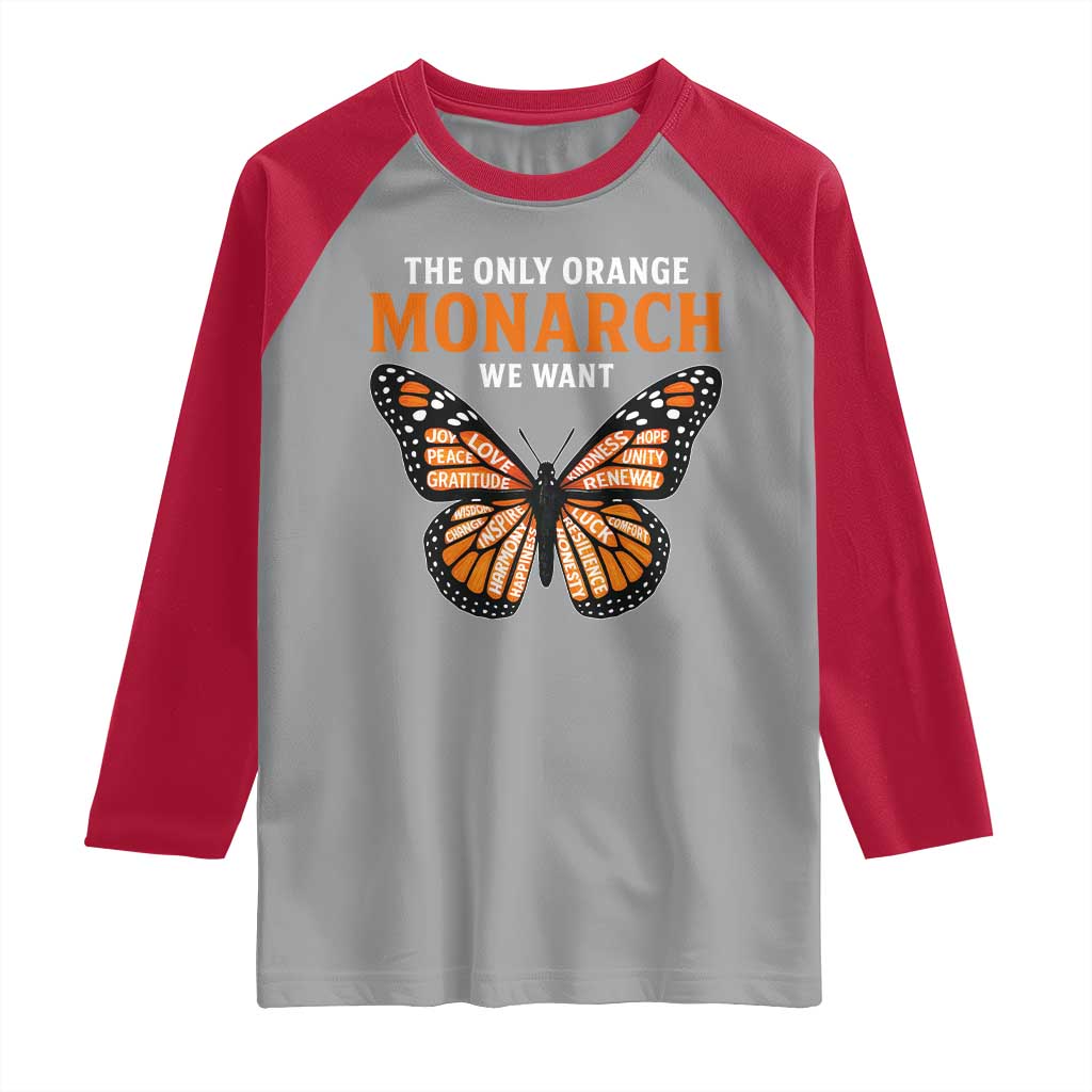 The Only Orange Monarch We Want Raglan Shirt Monarch Butterfly TS11 Sport Gray Red Print Your Wear