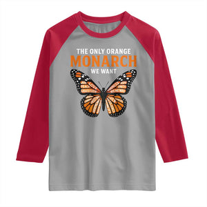 The Only Orange Monarch We Want Raglan Shirt Monarch Butterfly TS11 Sport Gray Red Print Your Wear