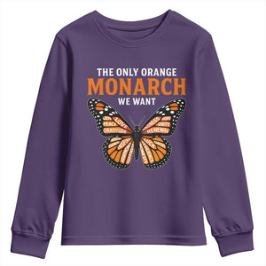 The Only Orange Monarch We Want Youth Sweatshirt Monarch Butterfly TS11 Purple Print Your Wear