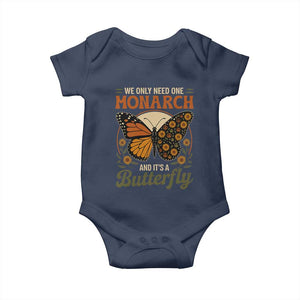 We Only Need One Monarch And Its A Butterfly Baby Onesie Retro Peace Sign Flowers TS11 Navy Print Your Wear