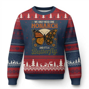 We Only Need One Monarch And Its A Butterfly Ugly Christmas Sweater Retro Peace Sign Flowers - Print Your Wear