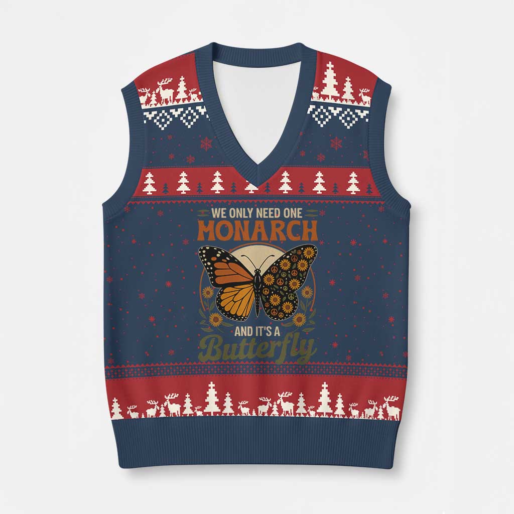 We Only Need One Monarch And Its A Butterfly V-Neck Knit Sweater Vest Retro Peace Sign Flowers - Print Your Wear