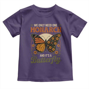 We Only Need One Monarch And Its A Butterfly Toddler T Shirt Retro Peace Sign Flowers TS11 Purple Print Your Wear
