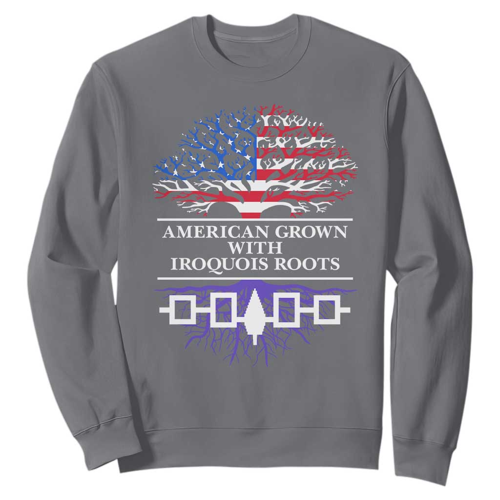American Grown With Iroquois Roots Sweatshirt Tree USA Flag TS11 Charcoal Print Your Wear
