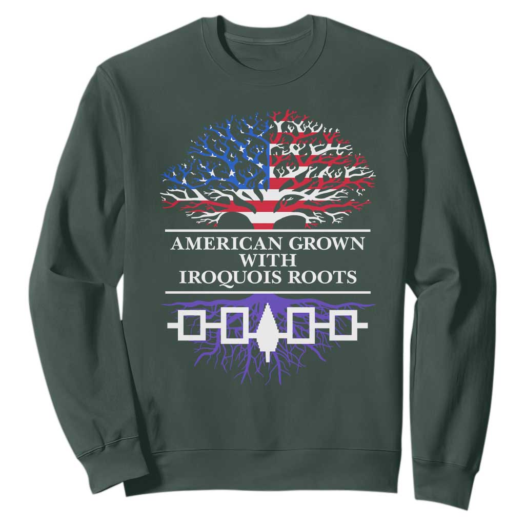 American Grown With Iroquois Roots Sweatshirt Tree USA Flag TS11 Dark Forest Green Print Your Wear