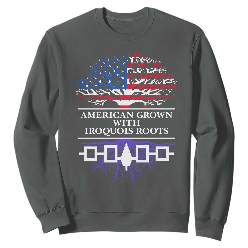 American Grown With Iroquois Roots Sweatshirt Tree USA Flag TS11 Dark Heather Print Your Wear