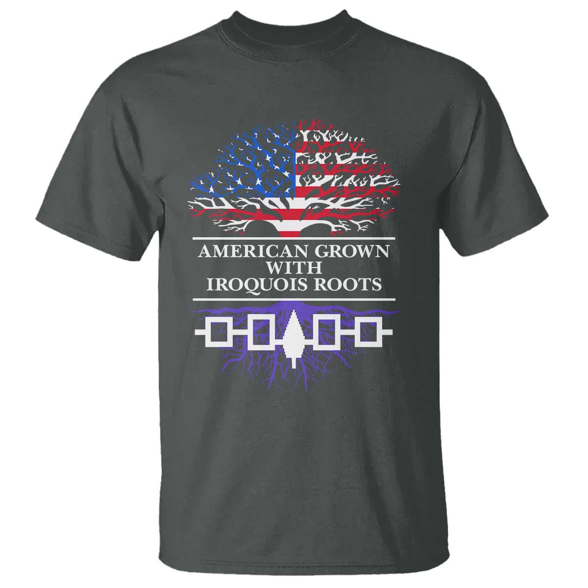American Grown With Iroquois Roots T Shirt Tree USA Flag TS11 Dark Heather Print Your Wear