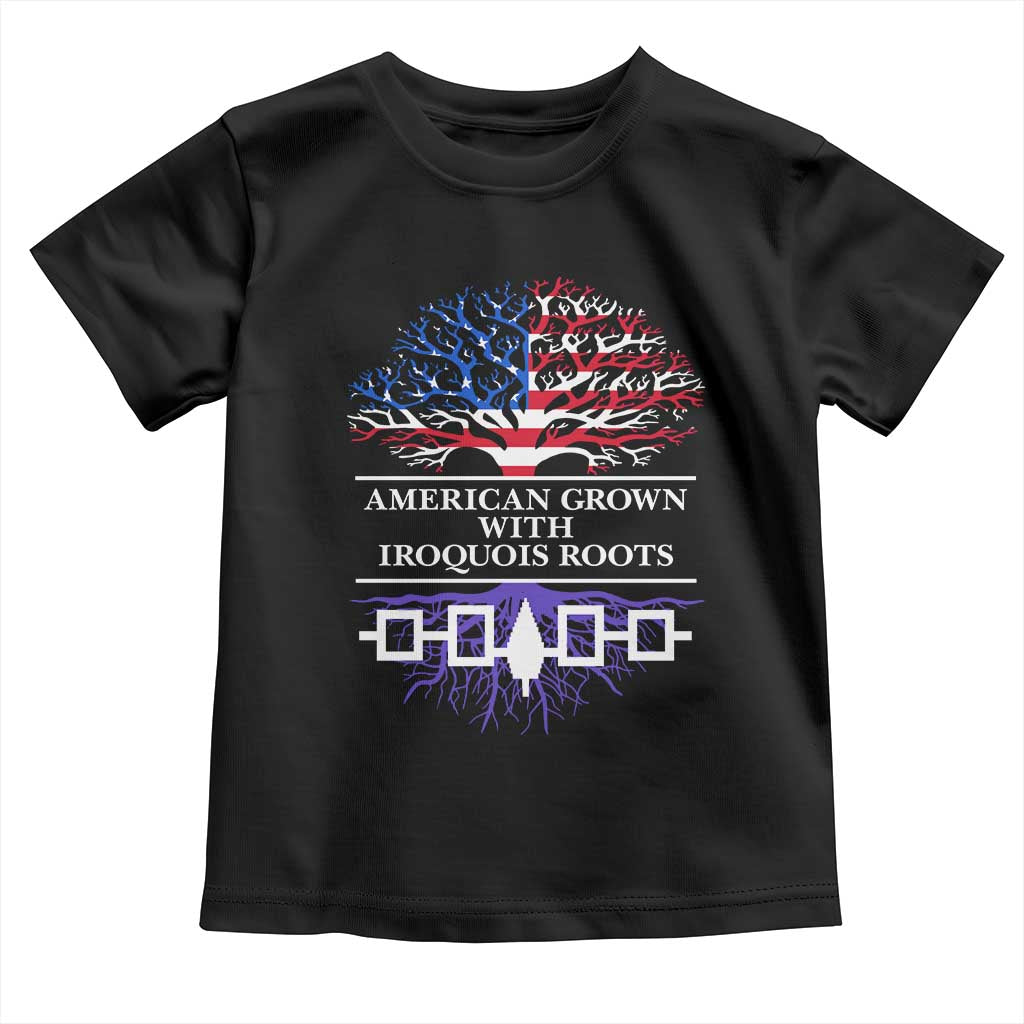 American Grown With Iroquois Roots Toddler T Shirt Tree USA Flag TS11 Black Print Your Wear