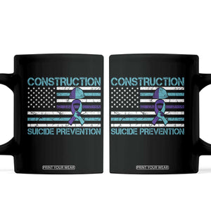 Construction Suicide Prevention Awareness Coffee Mug Mental Health American Flag TS11 Black Print Your Wear