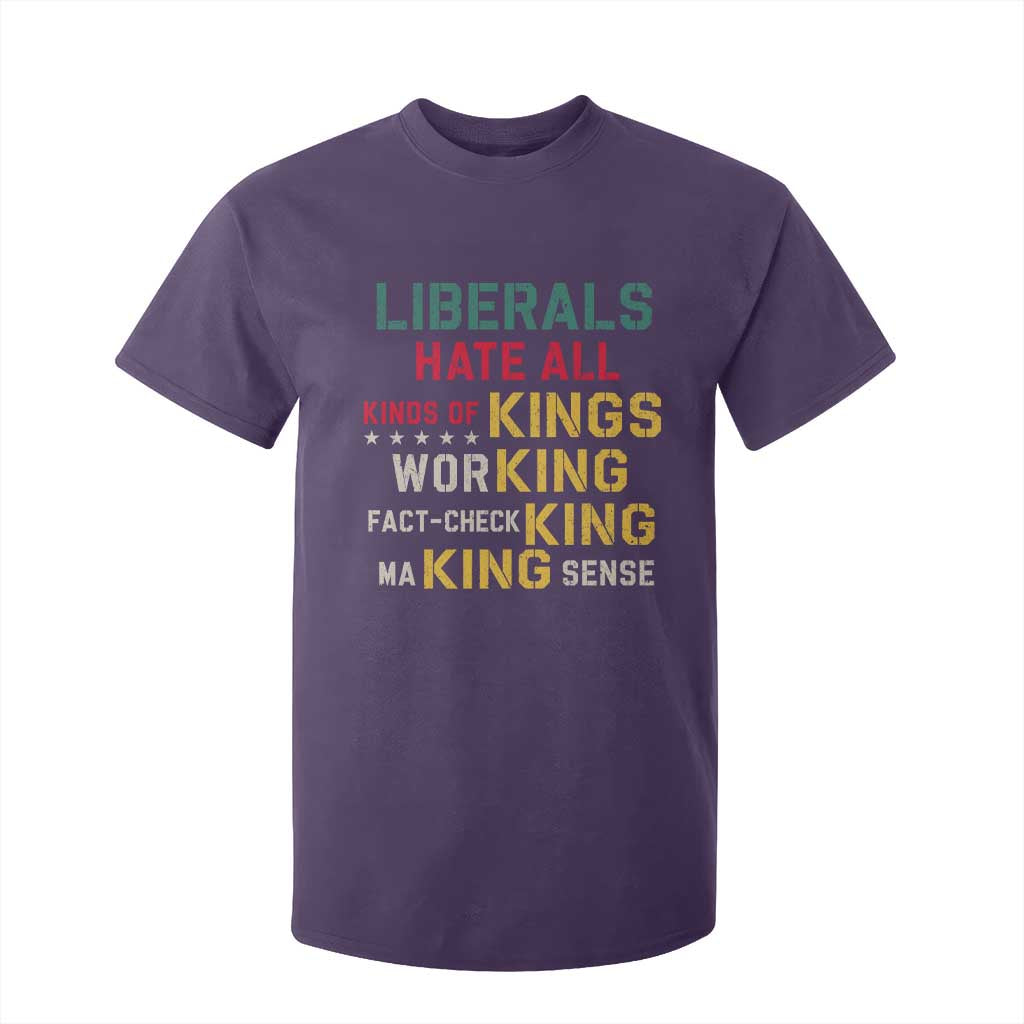 Liberals Hate All Kinds of Kings Funny Conservative Republican T Shirt For Kid