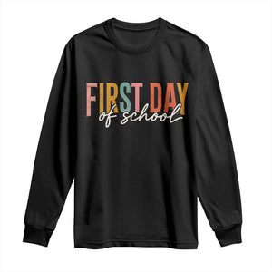 First Day of School Teacher Student Long Sleeve Shirt Funny Back to School Retro TS11 Black Print Your Wear