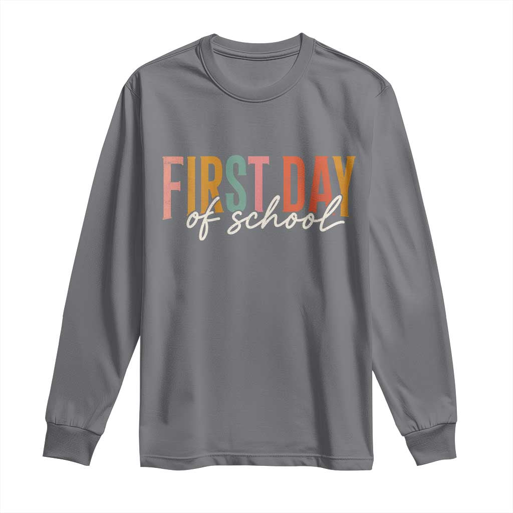 First Day of School Teacher Student Long Sleeve Shirt Funny Back to School Retro TS11 Charcoal Print Your Wear